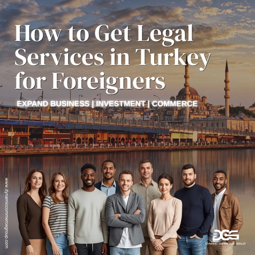 legal services in Turkey for foreigners