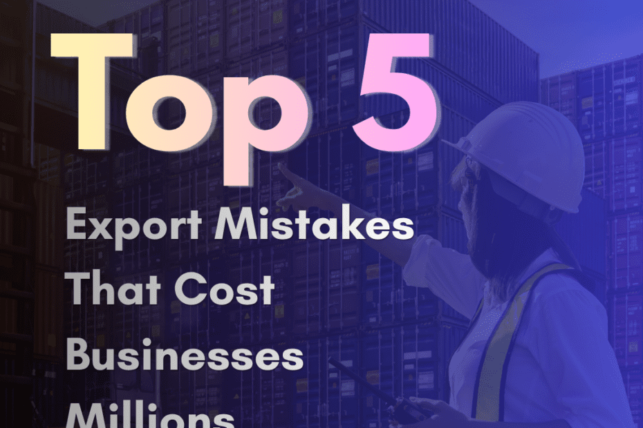 “export mistakes international trade”